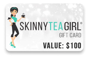 SkinnyTea Girl Gift Card