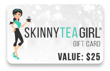 Cargar imagen en el visor de la galería, SkinnyTea Girl Gift Card